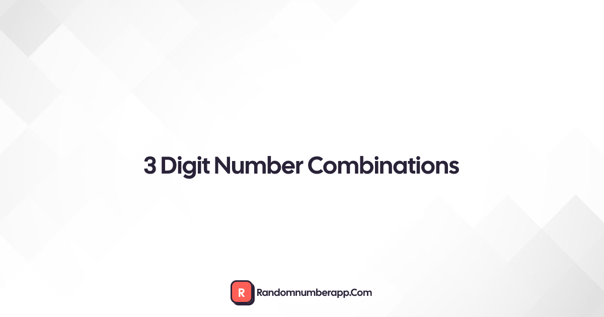 3 Digit Number Combinations · Random Number App